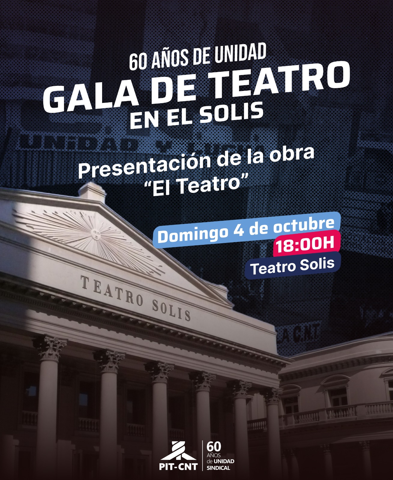 Afiche de la Gala de Teatro celebrando los 60 años del Pit-Cnt