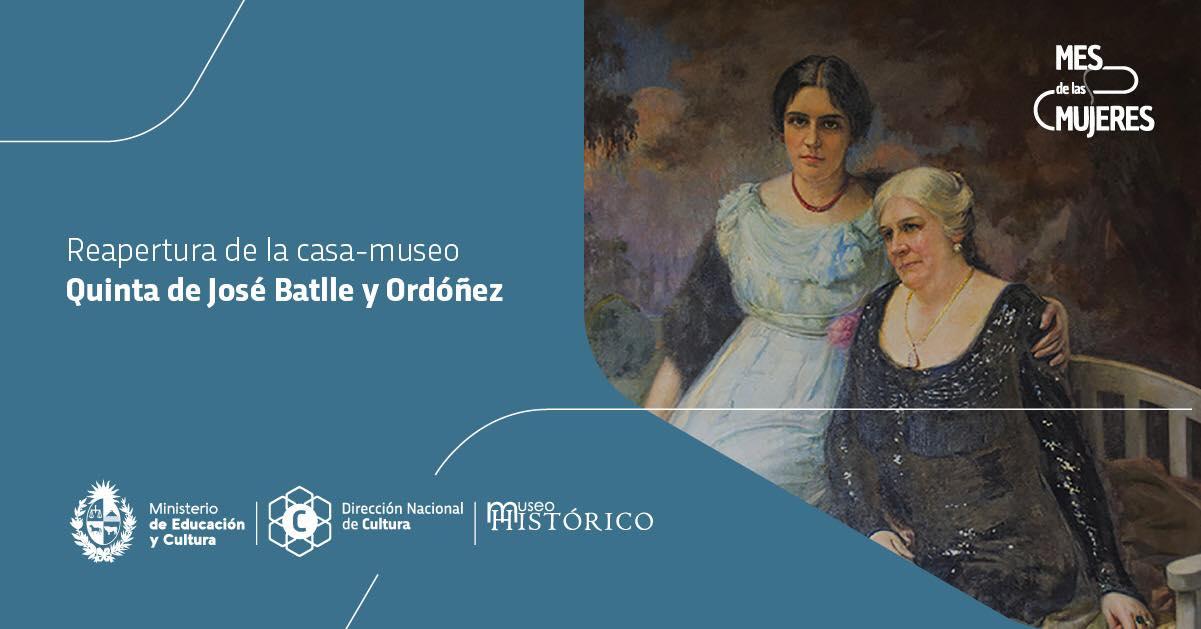 ¨De ellas dos¨ Museo Histórico Nacional. Quinta de Batlle