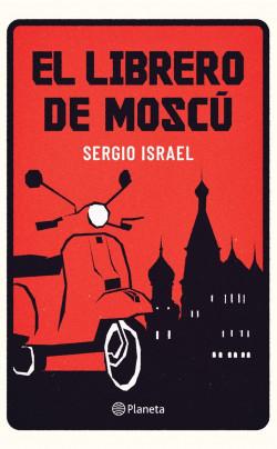 El Librero de Moscu Sergio Israel
